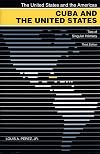 Cuba and the United States: Ties of Singular Intimacy