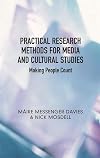 Practical Research Methods for Media and Cultural Studies: Making People Count