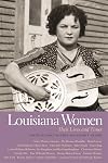 Louisiana Women: Their Lives and Times (Southern Women: Their Lives and Times)