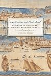 Creolization and Contraband: CuraƧao in the Early Modern Atlantic World (Early American Places Ser.)