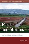 Fields and Streams: Stream Restoration, Neoliberalism, and the Future of Environmental Science