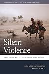 Silent Violence: Food, Famine, and Peasantry in Northern Nigeria