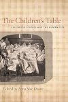 The Children's Table: Childhood Studies and the Humanities