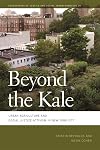 Beyond the Kale: Urban Agriculture and Social Justice Activism in New York City
