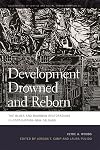 Development Drowned and Reborn: The Blues and Bourbon Restorations in Post-Katrina New Orleans