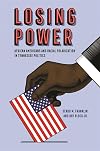 Losing Power: African Americans and Racial Polarization in Tennessee Politics