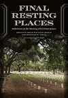 Final Resting Places: Reflections on the Meaning of Civil War Graves (UnCivil Wars Ser.)