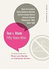 Roe v. Wade: Fifty Years After