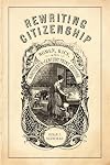 Rewriting Citizenship: Women, Race, and Nineteenth-Century Print Culture