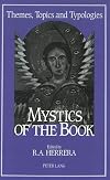 Mystics of the Book: Themes,Topics, and Topologies