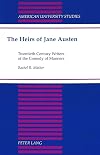 The Heirs of Jane Austen: Twentieth-Century Writers of the Comedy of Manners (American University Studies Series IV, English Language and Literature)