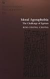 Moral agoraphobia : the challenge of egoism