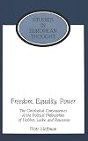Freedom, equality, power : the ontological consequences of the political philosophies of Hobbes, Locke, and Rousseau