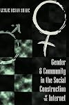 Gender & Community in the Social Construction of the Internet (Digital Formations, Vol. 1)