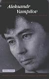 The playwright Aleksandr Vampilov : an ironic observer