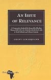 An issue of relevance : a comparative study of the story of the bleeding woman (Mk 5: 25-34; Mt 9:20-22; Lk 8:43-48) in North Atlantic and African contexts