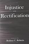 Injustice and Rectification