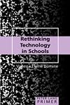 Rethinking Technology in Schools Primer