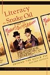 Literacy As Snake Oil: Beyond the Quick Fix (New Literacies and Digital Epistemologies)
