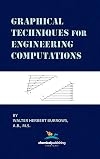 Graphical Techniques for Engineering Computations