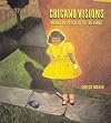 Chicano Visions: American Painters on the Verge