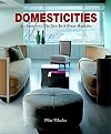 Domesticities: At Home with The New York Times Magazine