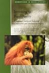 Investing in Biodiversity: A Review of Indonesia's Integrated Conservation and Development Projects (Directions in Development (Washington, D.C.).)
