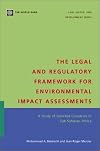 The Legal and Regulatory Framework for Environmental Impact Assessments: A Study of Selected Countries in Sub-Saharan Africa (Law, Justice, and Development Series)