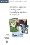 Economic Growth, Poverty, and Household Welfare in Vietnam (Regional and Sectoral Studies)