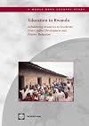 Education in Rwanda: Rebalancing Resources to Accelerate Post-Conflict Development and Poverty Reduction (Country Studies)