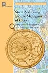 Street addressing and the management of cities