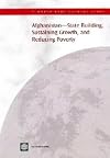 Afghanistan--state building, sustaining growth, and reducing poverty