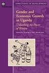 Gender and Economic Growth in Uganda: Unleashing the Power of Women (Directions in Development)