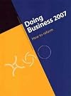 Doing Business 2007: How to Reform (Doing Business)