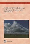 Weather and Climate Services in Europe and Central Asia (A Regional Review)