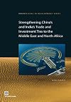 Strengthening China's and India's Trade and Investment Ties to the Middle East and North Africa (Orientations in Development)