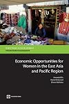 Economic Opportunities for Women in the East Asia and Pacific Region: A Regional Overview (Directions in Development)