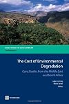 The cost of environmental degradation case studies from the Middle East and North Africa