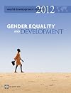 World Development Report 2012: Gender Equality and Development