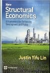 New structural economics : a framework for rethinking development