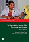 Tackling Noncommunicable Diseases in Bangladesh: Now Is the Time (Directions in Development)