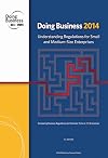 Doing Business 2014: Understanding Regulations for Small and Medium-Size Enterprises
