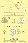 All the Fun's in How You Say a Thing: An Explanation of Meter and Versification