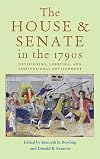 The House and Senate in the 1790s : petitioning, lobbying, and institutional development
