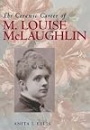 Ceramic Career Of M Louise Mclaughlin (Ohio Bicentennial)