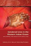 Gendered Lives in the Western Indian Ocean: Islam, Marriage, and Sexuality on the Swahili Coast (Indian Ocean Studies Series)