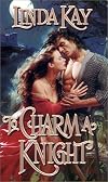 To Charm A Knight (Zebra Historical Romance)