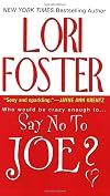 Say No to Joe?