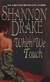 When We Touch (Zebra Historical Romance)