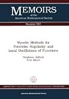Wavelet methods for pointwise regularity and local oscillations of functions